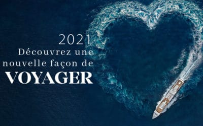 2021, découvrez une nouvelle façon de VOYAGER